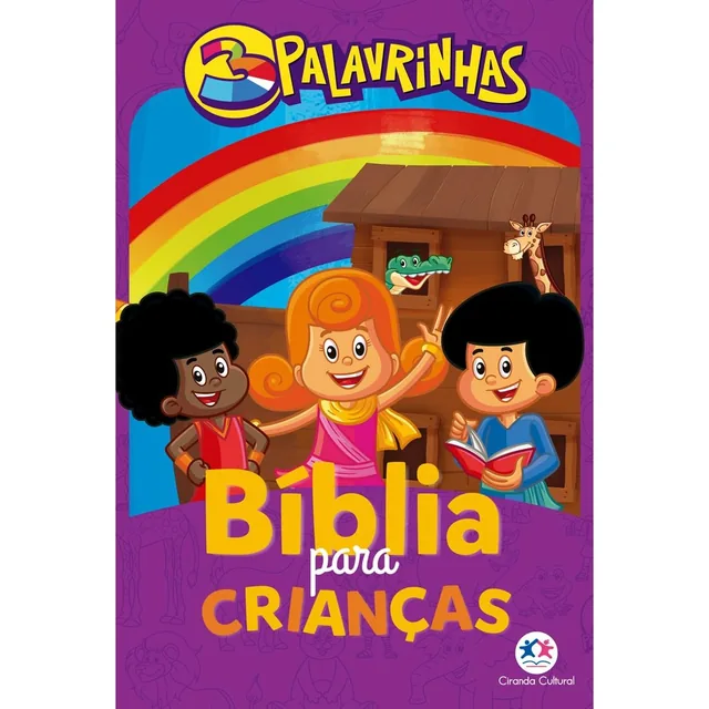 3 Palavrinhas - Bíblia Para Crianças | Histórias Do Antigo E Novo Testamento